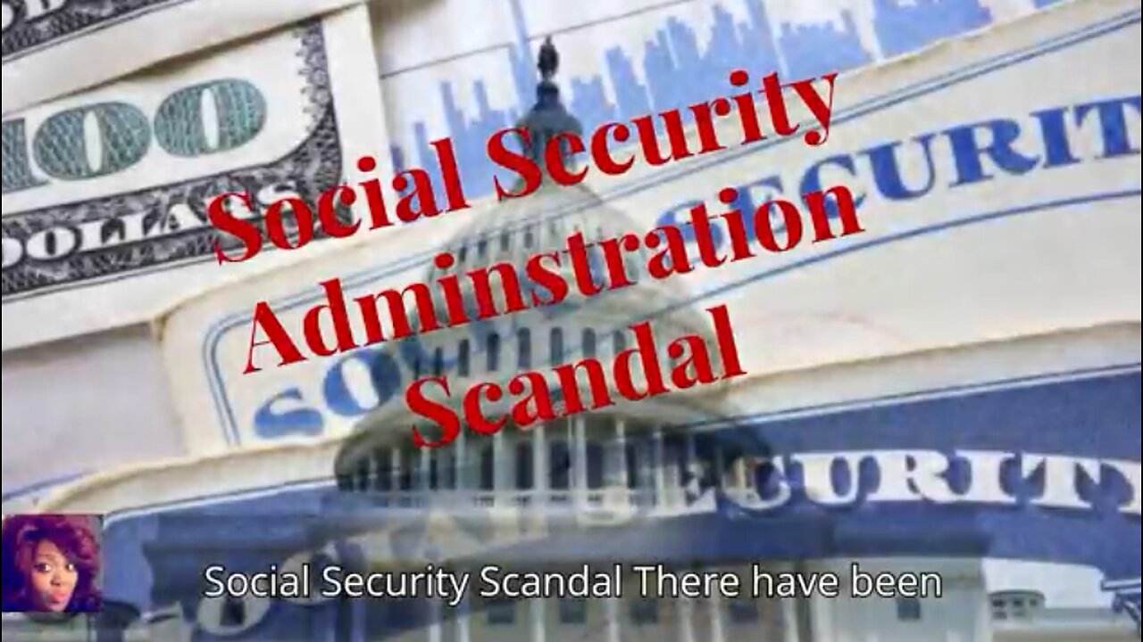 Social Security Administration Scandal