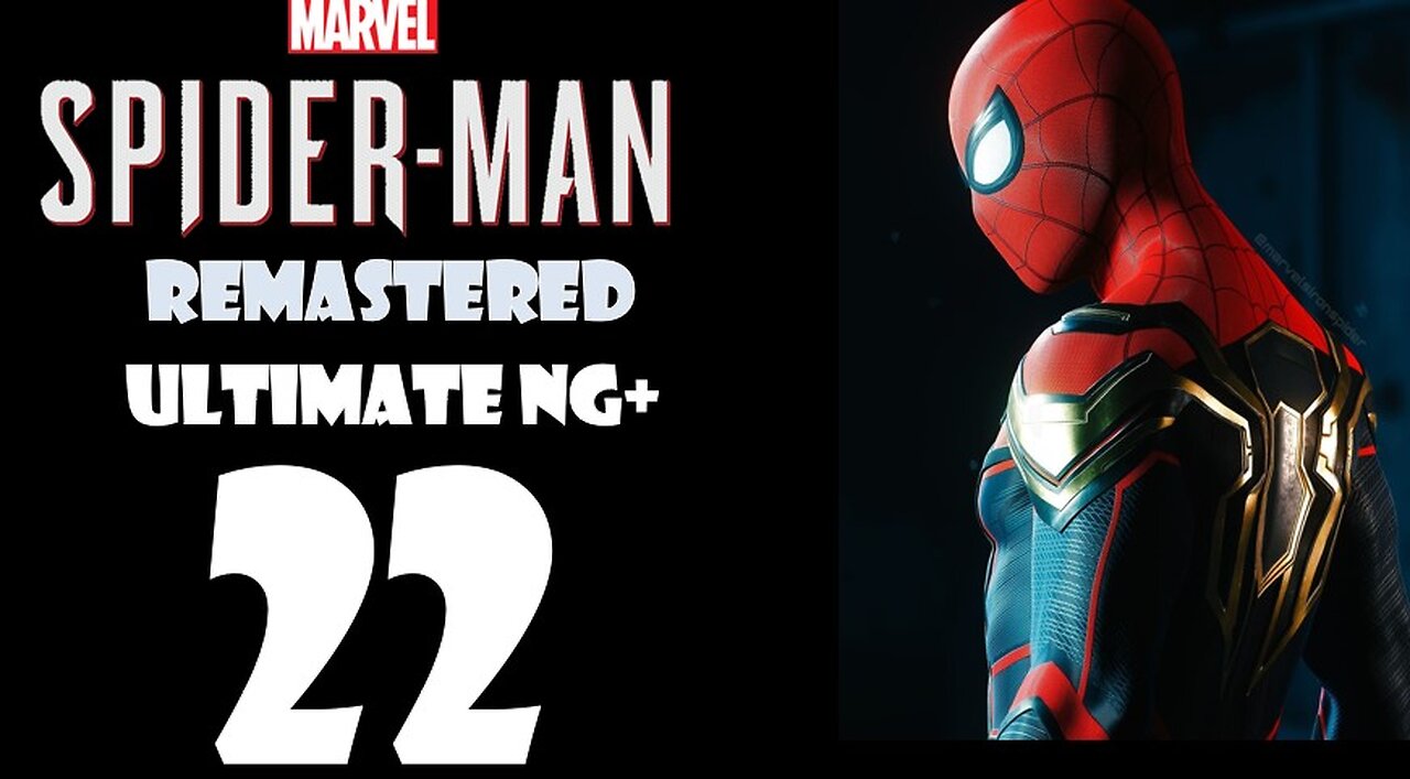 Marvel's Spider-Man Remastered (PS5) Walkthrough - ULTIMATE NG+ Hybrid Suit - Part 022