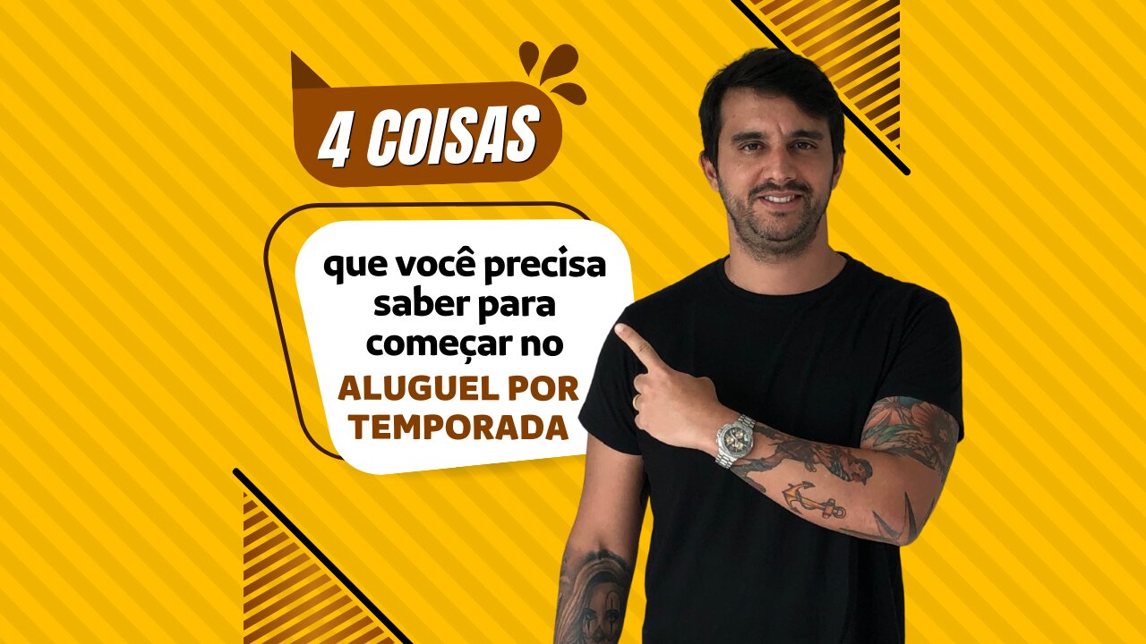 4 Informações básicas que você PRECISA SABER antes de começar no ALUGUEL POR TEMPORADA