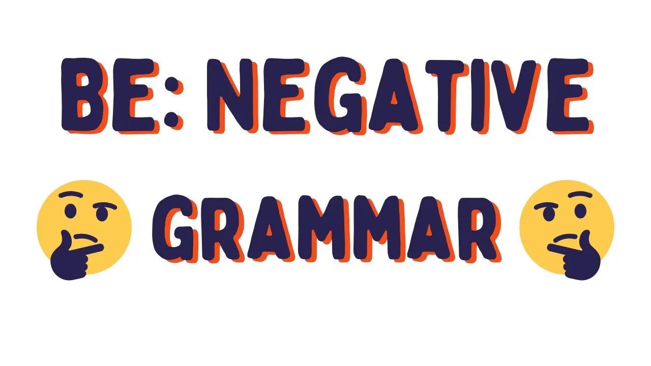 Be Negative - Grammar - BrainPOP ELL