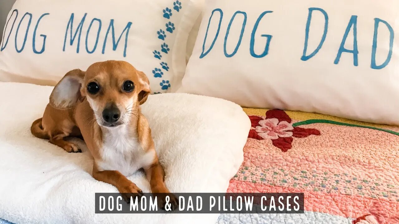 TDIF! Dog Mom & Dad Pillowcases