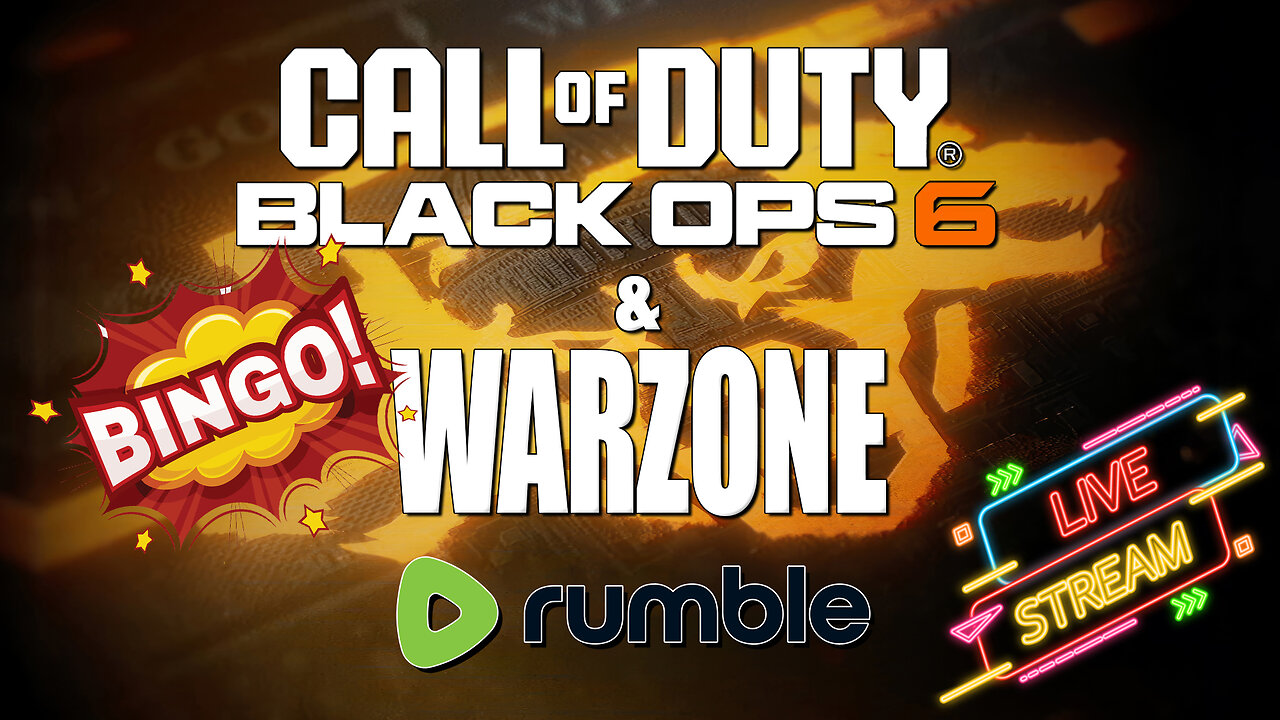 🔴 LIVE - BLACK OPS 6 & WARZONE - BINGO