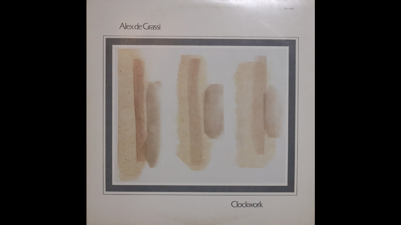 Alex de Grassie-Clockwork (1981) [Complete LP]