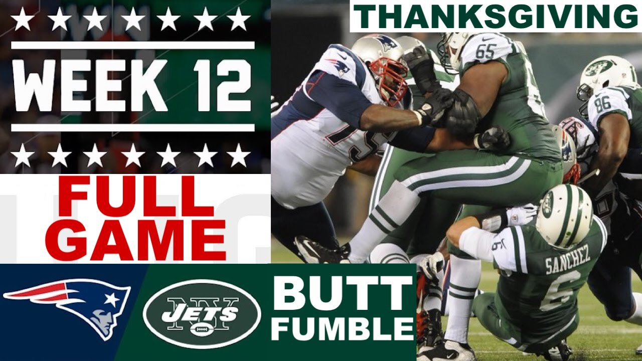 "BUTT FUMBLE" Patriots vs Jets on Thanksgiving Day FULL GAME - NFL Week 12 2012