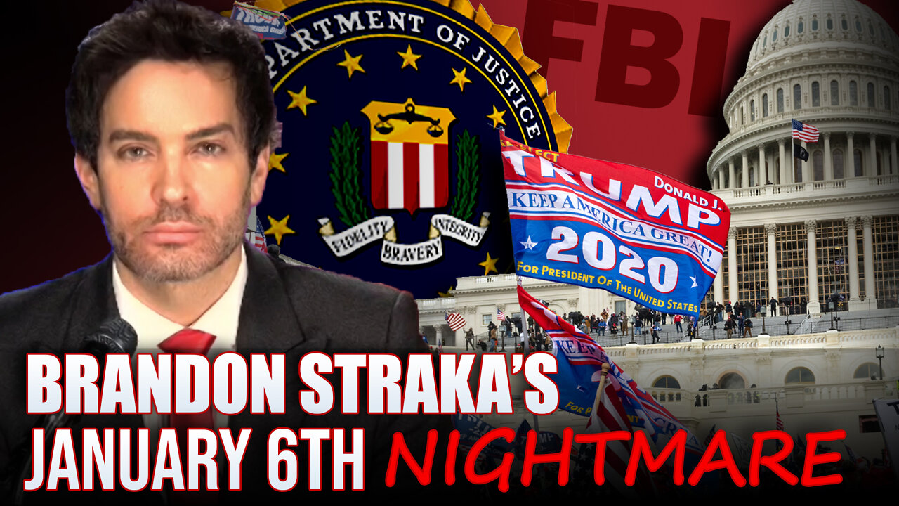 Brandon Straka’s January 6th Nightmare