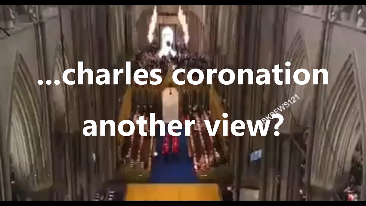 ...charles coronation another view?