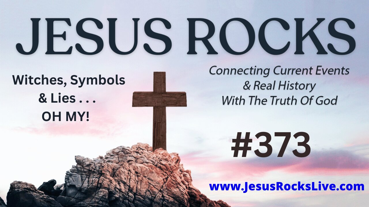 373 JESUS ROCKS: Witches, Symbols & Lies...OH MY! THE UNIPARTY & RINO ESTABLISHMENT Runs Deep & DEMONS Are Everywhere | LUCY DIGRAZIA - Episode #12