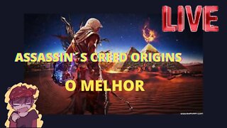 Ao Vivo Assassins Creed Origins o Melhor