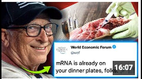 WEF Insider Admits Gates Is 'Force Jabbing' Humanity With mRNA in Food Supply