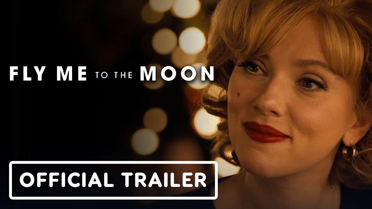 Fly Me To The Moon - Official Final Trailer