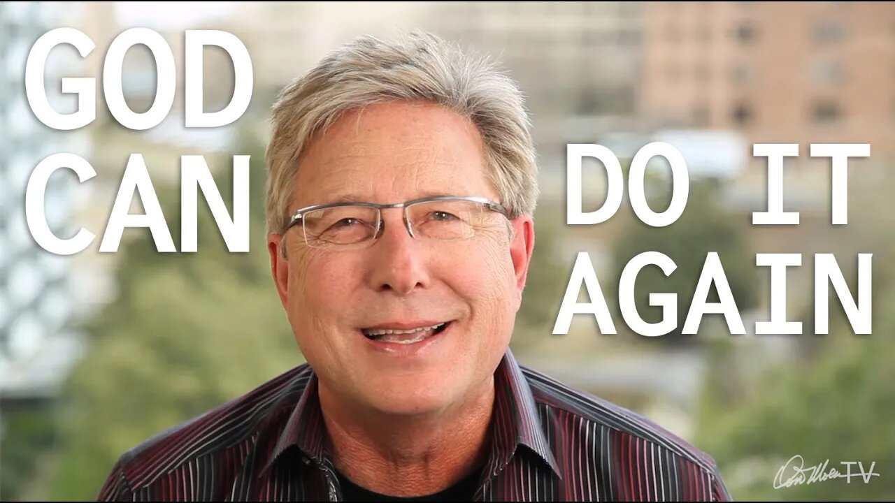 God Can Do It Again! | Don Moen Devotionals