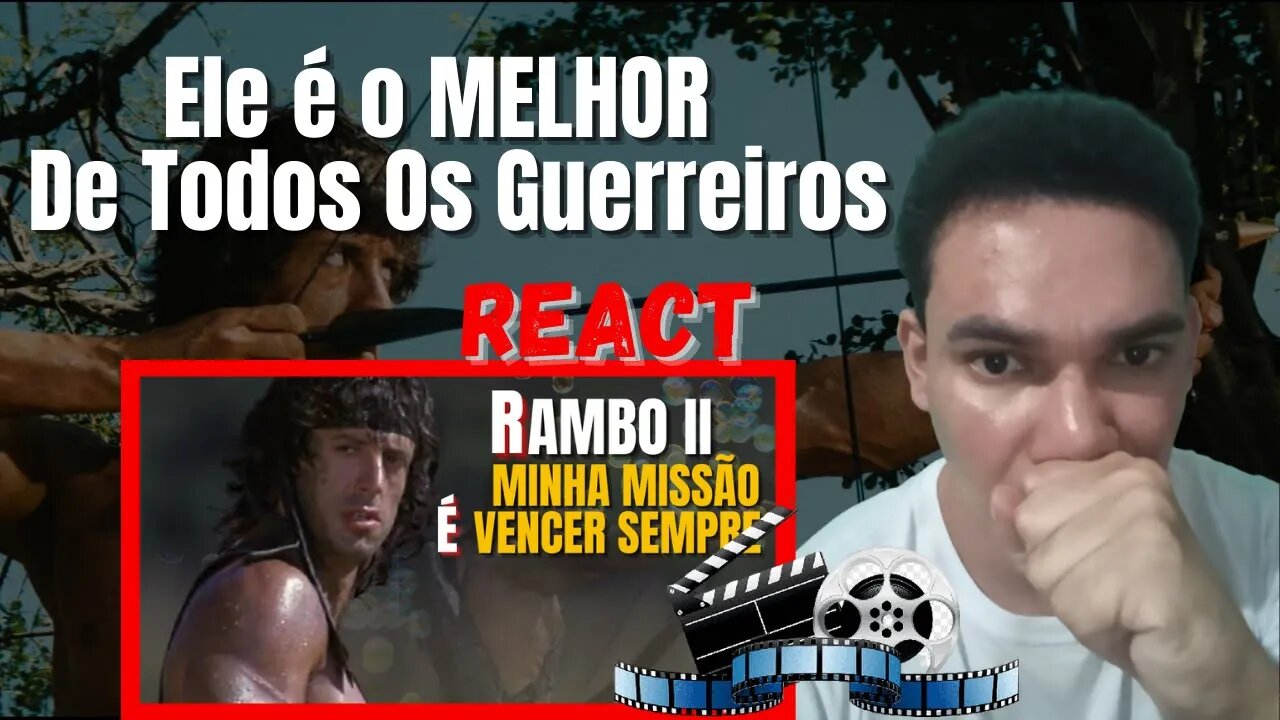 Rambo II - Minha Missão é Vencer Sempre Essa Batalha [ REACT ]