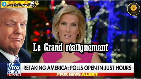 Le Grand réalignement/ FoxNews/07/11/2022 (sous-titres français) Myl traduction🌼