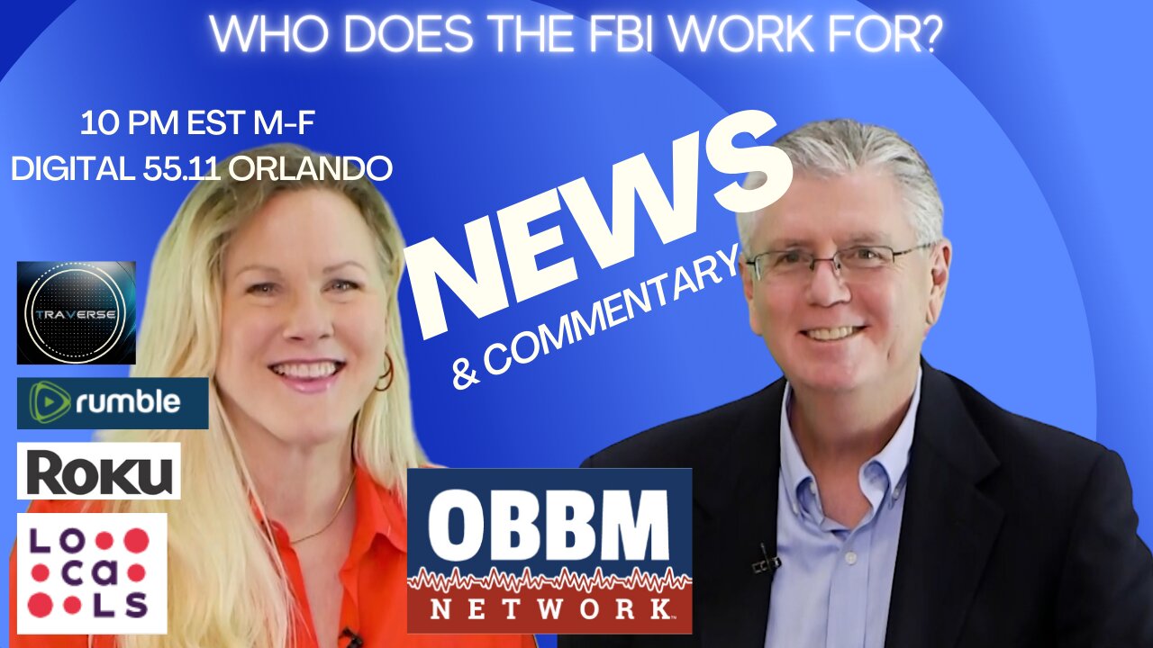 Who Does The FBI Work For? OBBM Network News