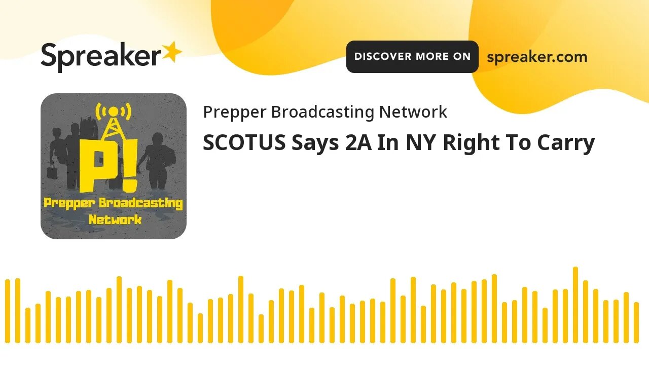 SCOTUS Says 2A In NY Right To Carry