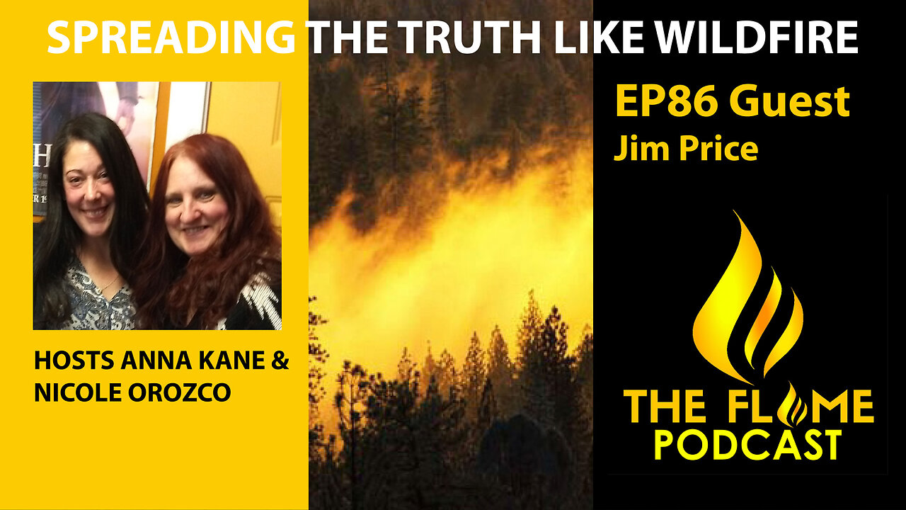 The Flame Podcast EP86 Jim Price Interview & More 01 24 24