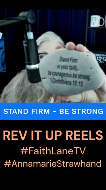 Stand Firm - Be Strong