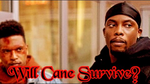 Will Cane Survive