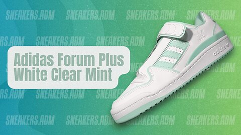 Adidas Forum Plus White Clear Mint (W) - FY4529 - @SneakersADM