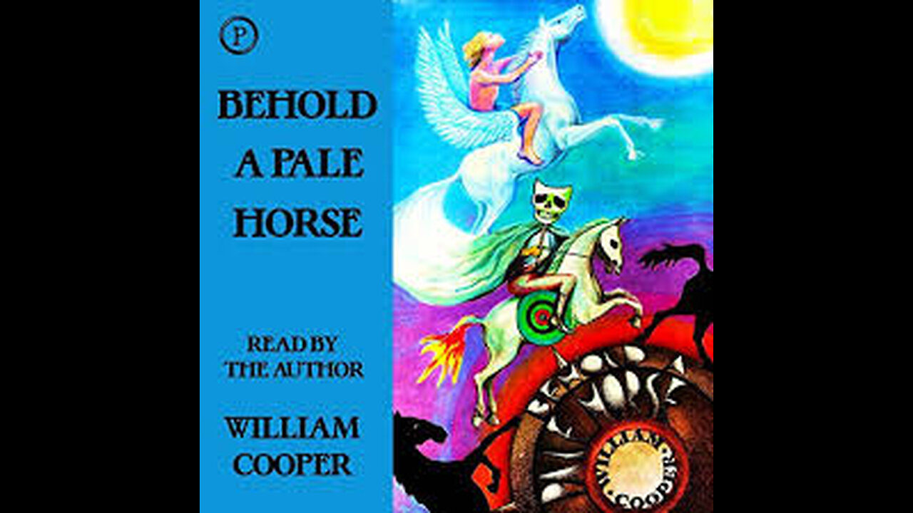 Milton William "Bill" Cooper - Behold a Pale Horse - Partial Audiobook