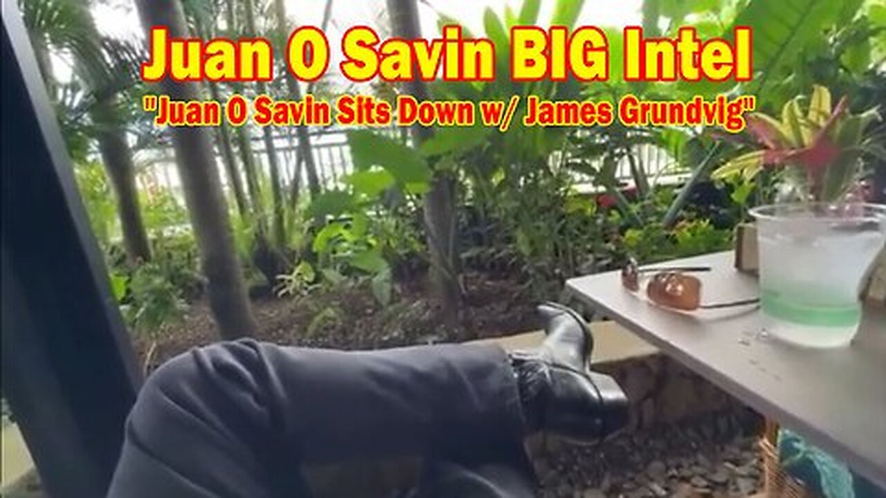 New Juan O Savin BIG Intel Oct 17 - Juan O Savin Sits Down w- James Grundvig