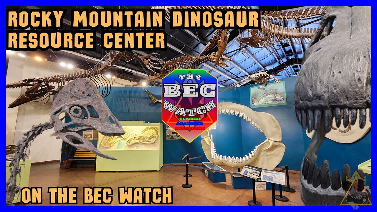 BEC Watch Entries: #31 Rocky Mountain Dinosaur Resource Center