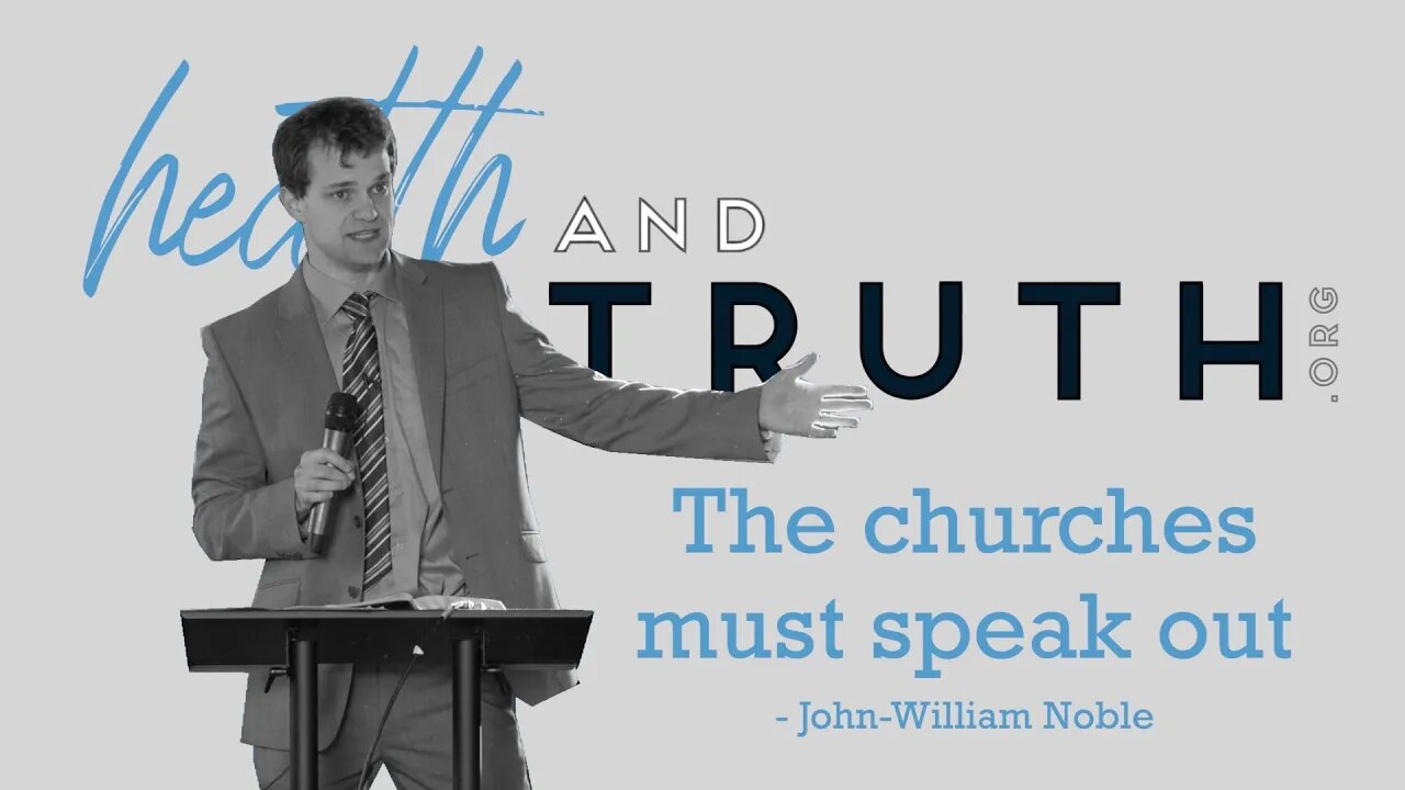 John-William Noble - The churches must speak out