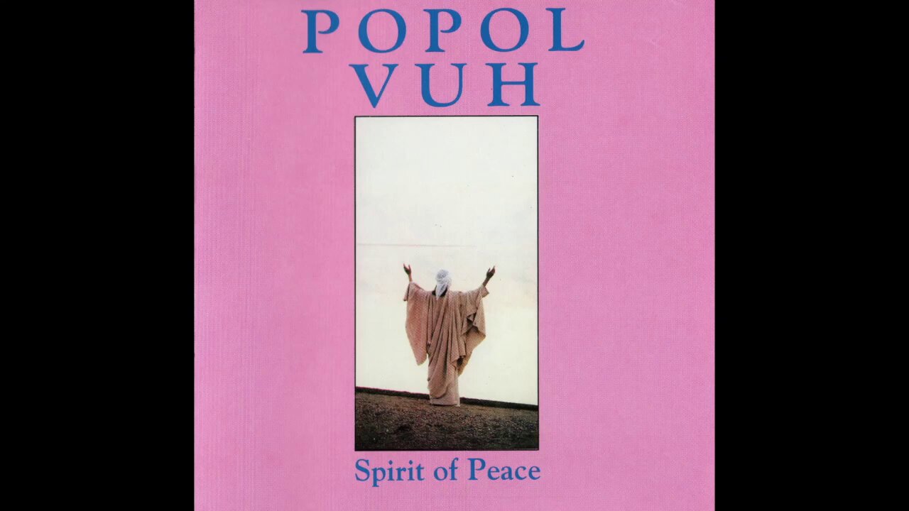 Spirit of Peace - Popol Vuh