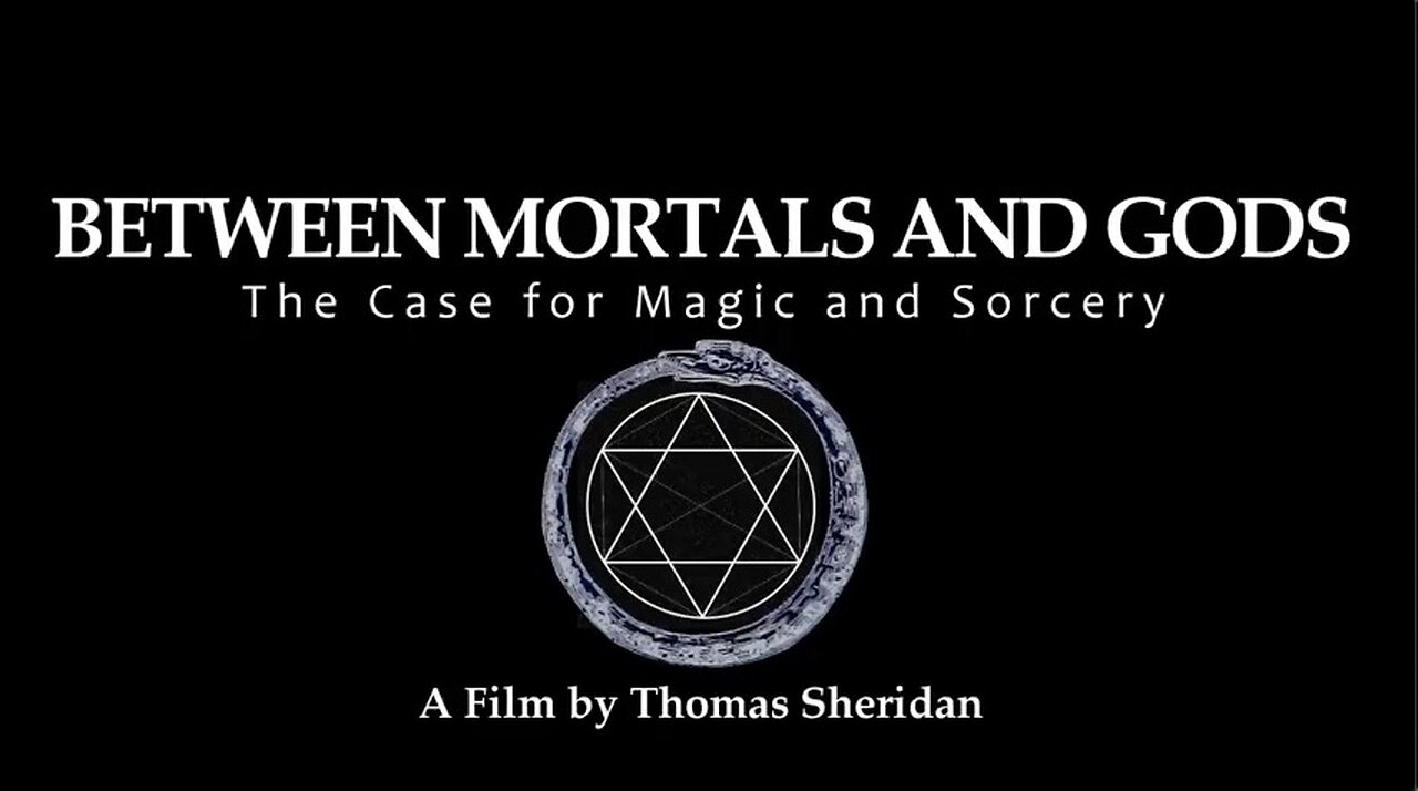 Magic and Sorcery Documentary | Thomas Sheridan