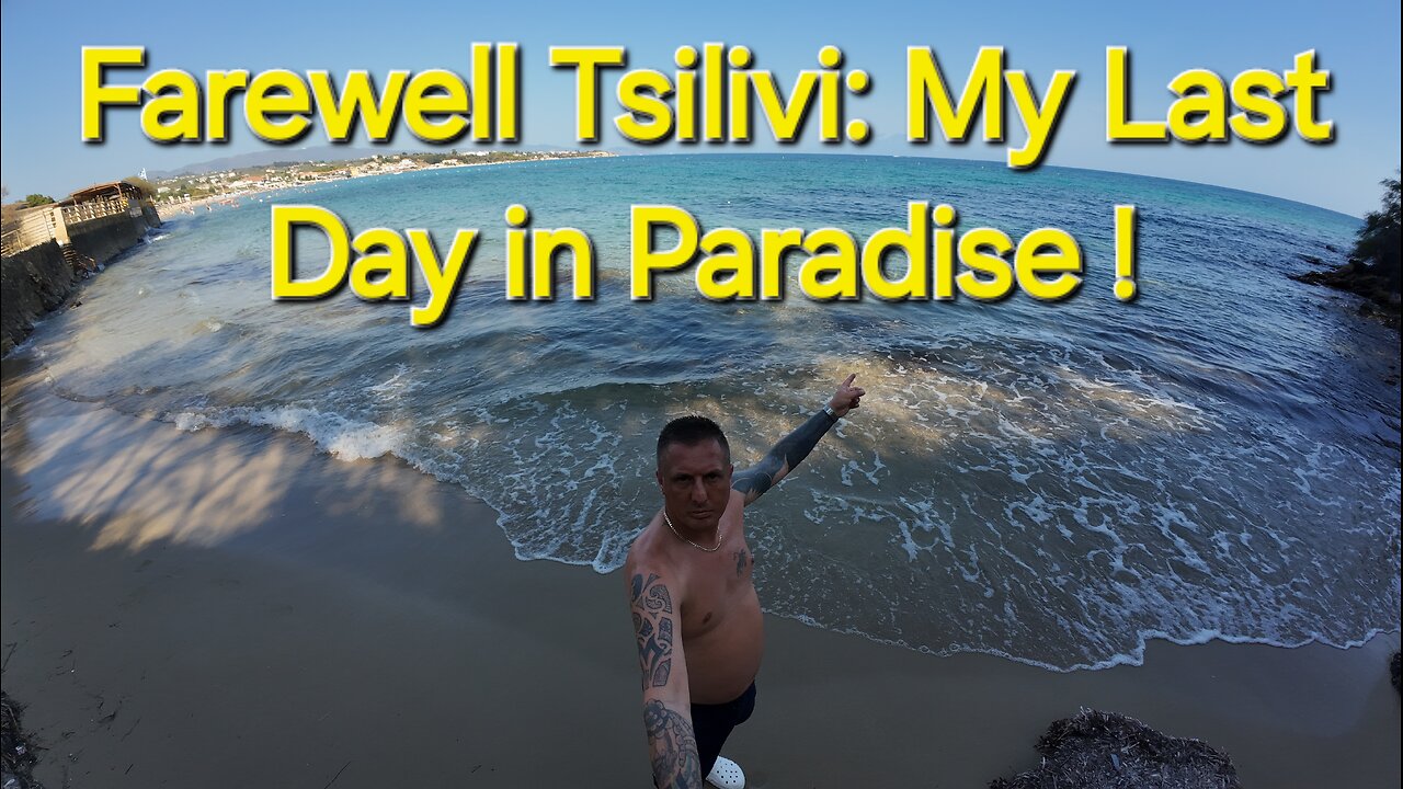 Farewell Tsilivi: My Last Day in Paradise !