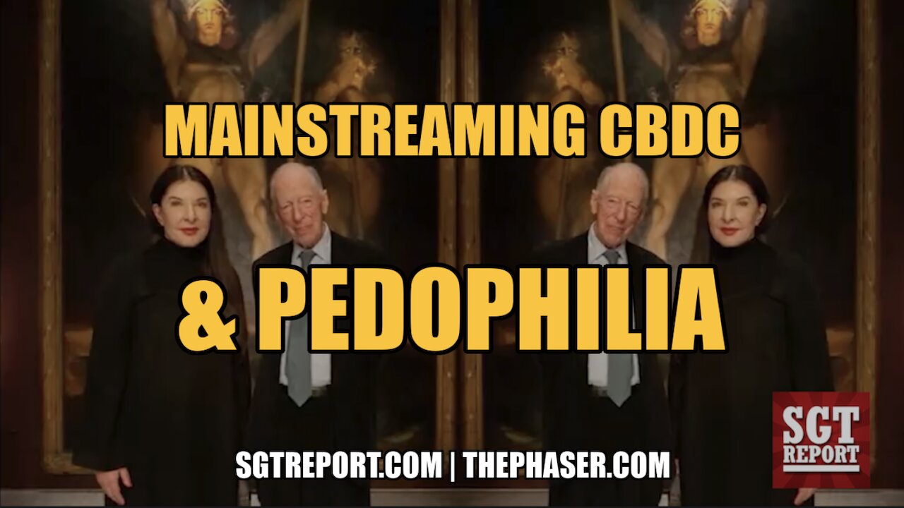 MAINSTREAMING CBDC & PEDOPHILIA -- Bob Kudla