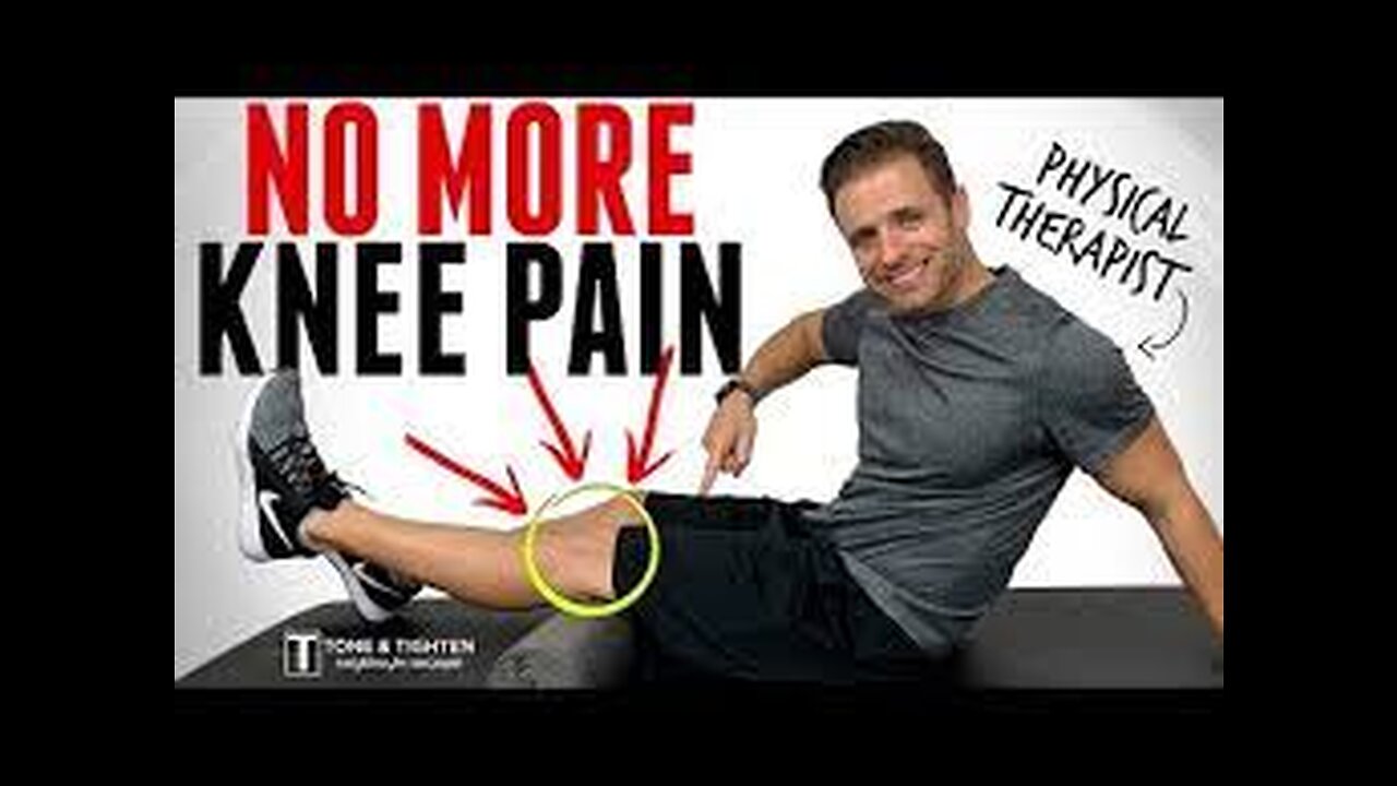 Stop Knee Pain Now! 5 Exercises To Strengthen Your Knees