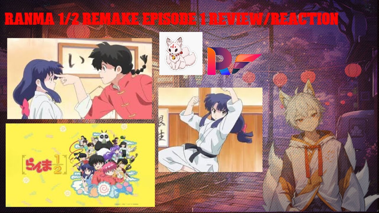 RANMA 1/2 remake Episode 1 review/.reaction