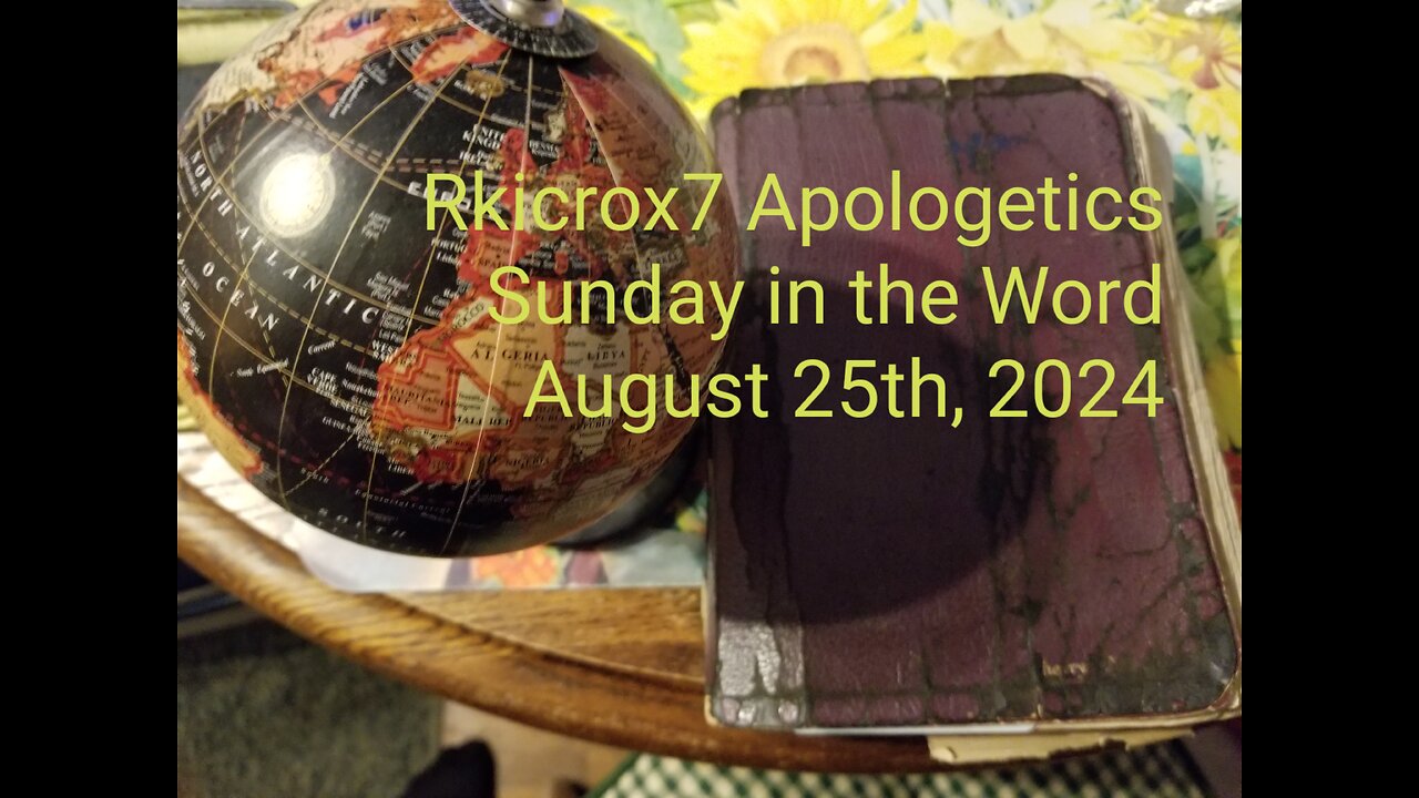 Sunday in the Word-August 25th, 2024