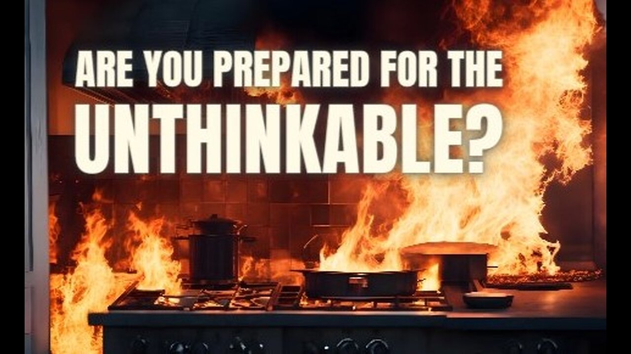 Are you prepared for the unthinkable?