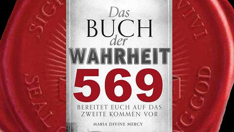 Mann wird der Welt sagen, dass er der Messias sei, mit Beifall Führender(Buch der Wahrheit Nr 569)