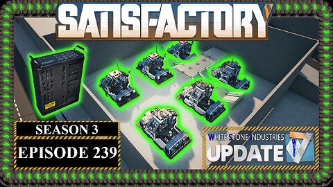 Modded | Satisfactory U7 | S3 Episode 239