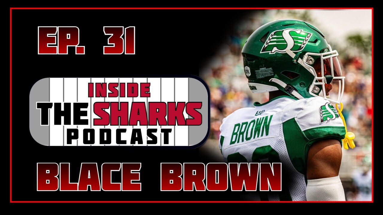 Ep. 31 Inside the Sharks Podcast