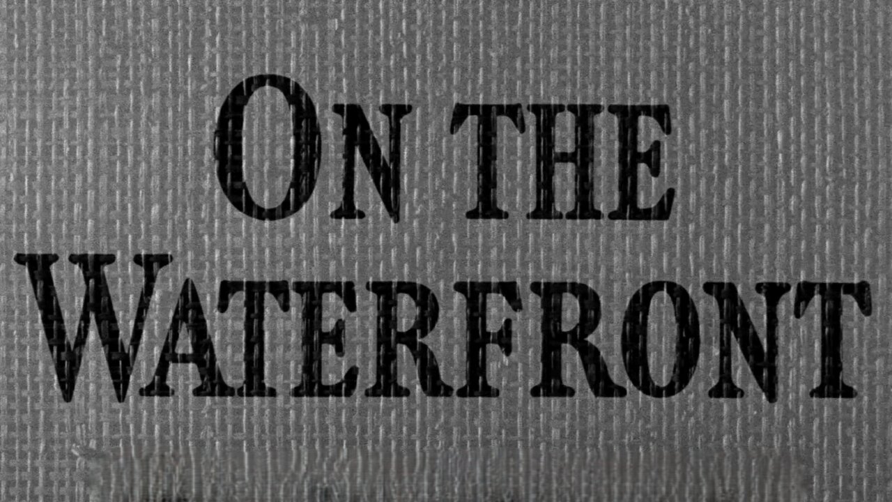 On The Waterfront (1954) ~ Full Movie ~