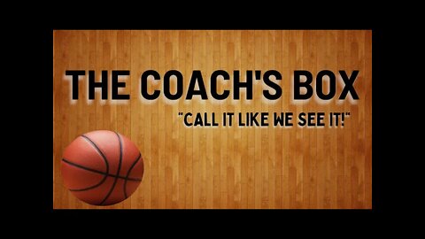 The Coach’s Box Episode 99