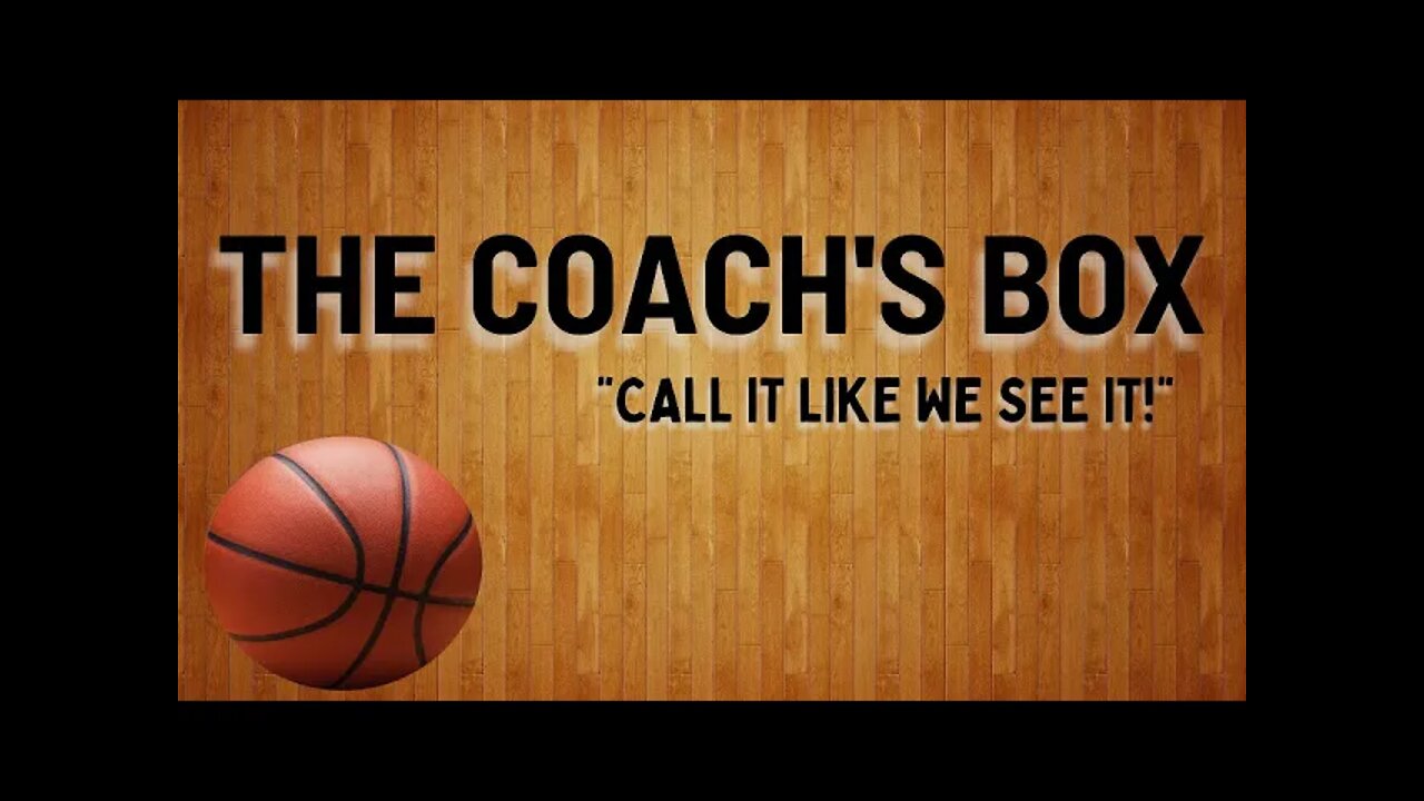 The Coach’s Box Episode 99