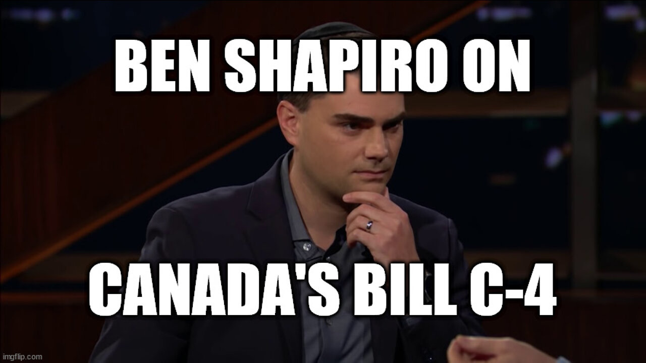 Ben Shapior on Canada's Bill C-4