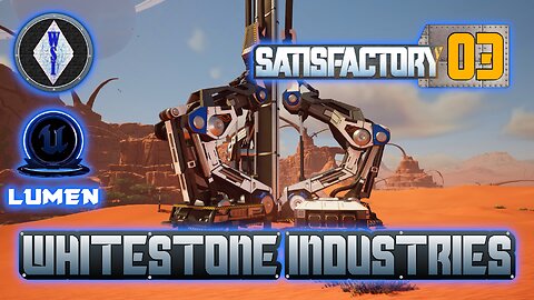 Satisfactory 1.0 | Singleplayer | S4 Episode 3