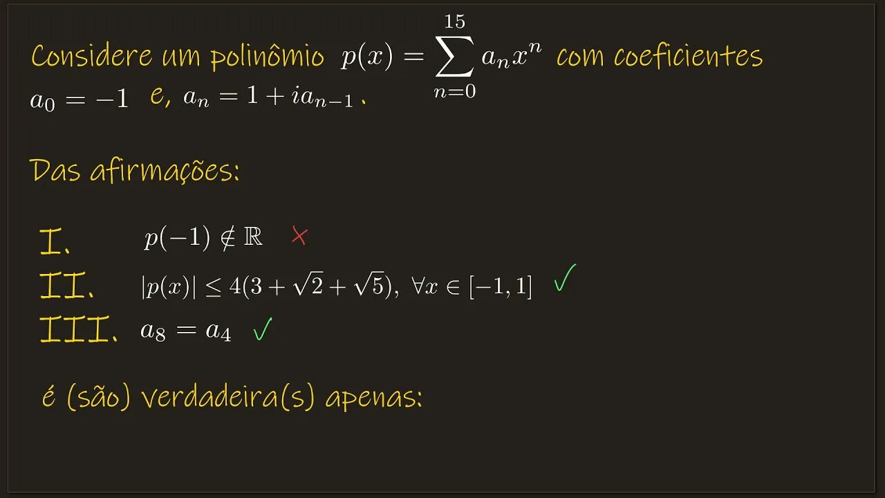 Polinômios e Números Complexos ¦ ITA (2010) ¦ QED