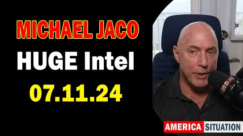 Michael Jaco HUGE Intel July 11: "Fall Of The Democrats, NATO And Russia Clash, Weather, Finances"