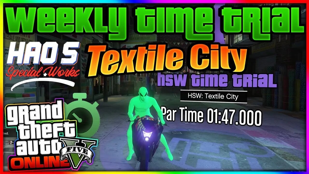 GTA 5 Time Trial HSW Textile City (Quickest Way To Complete Guaranteed!)