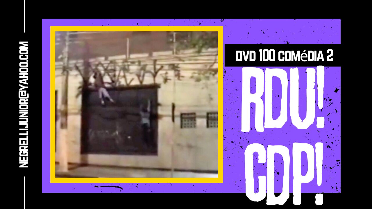 RDU CDP role na Lapa 2006 DVD 100 COMÉDIA 2