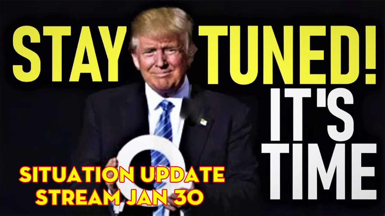 Situation Update Stream Jan 30 ~ Juan O Savin > Charlie Ward > SG Anon ~ Europe Mobilizing For War