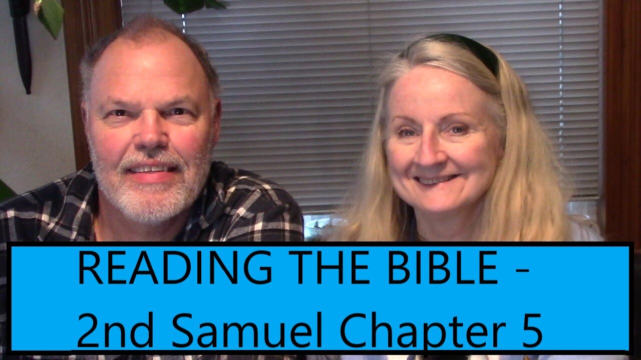 READING THE BIBLE THIS YEAR - 2nd Samuel Chapter 5