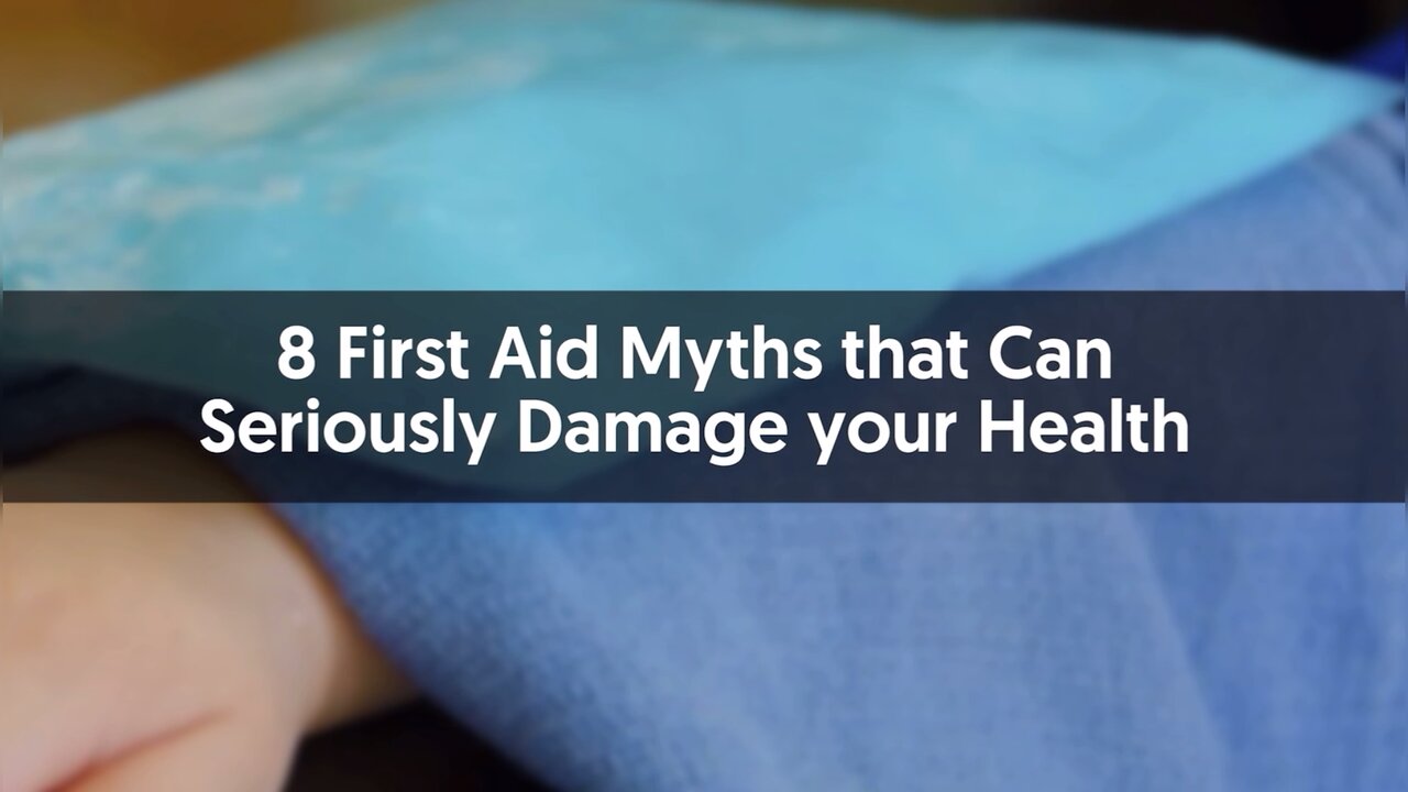 First Aid Myths that Can Seriously Damage your Health